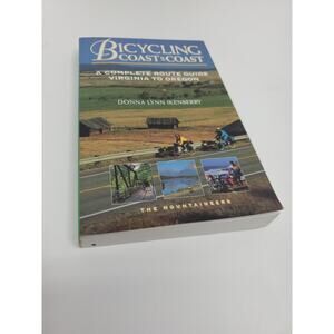Bicycling Coast to Coast : Virginia to Oregon by Donna Lynn Ikenberry (1996,...